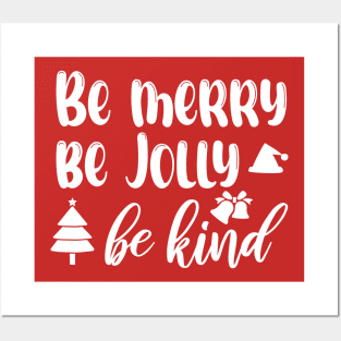 Be Merry Be Jolly Be Kind Merry Christmas Students Teacher Xmas Pjs Posters and Art